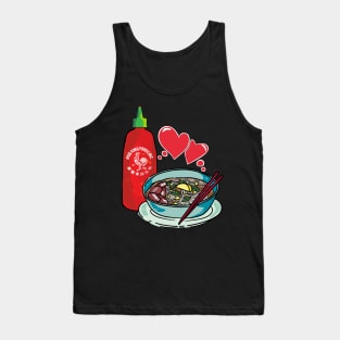 Pho & Sriracha love Tank Top